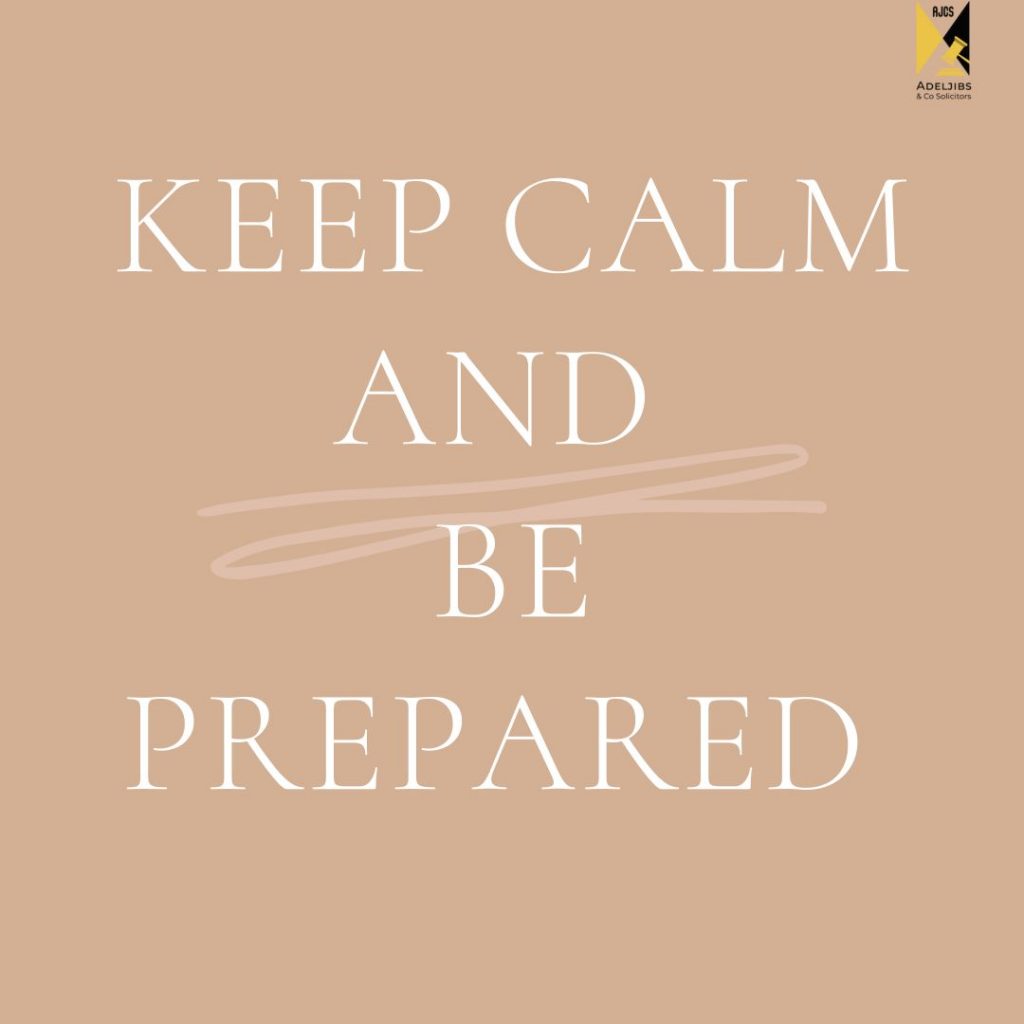 Keep calm and be prepared