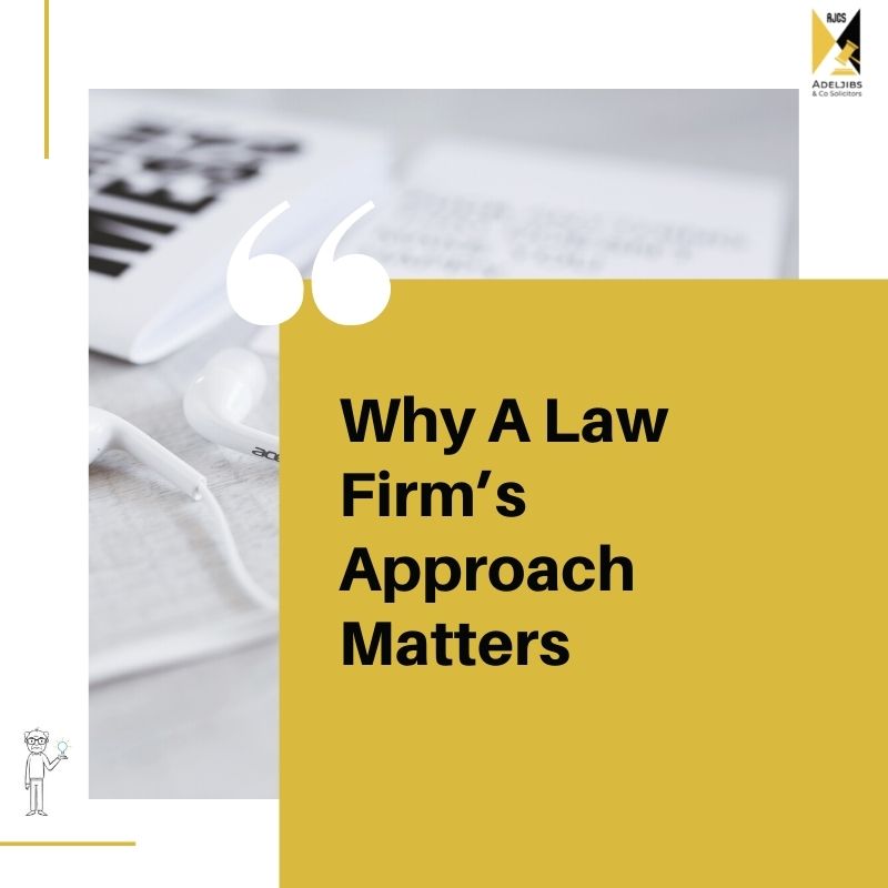 Why a law firms approach matters