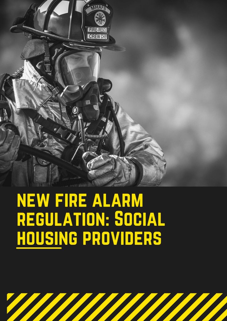 New fire alarm regulation for Social Housing Providers