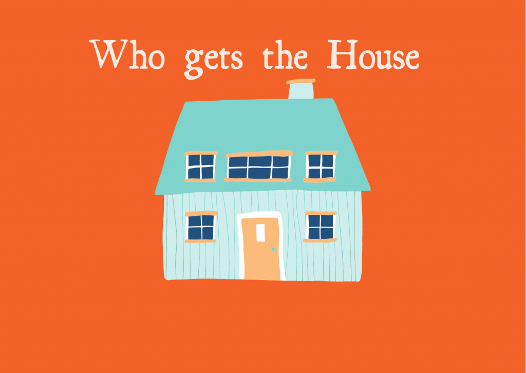 Who get the house in a divorce