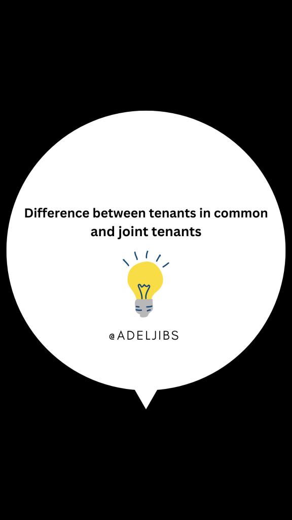 Joint Tenants and Tenants in common
